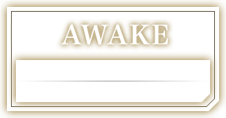 AWAKE